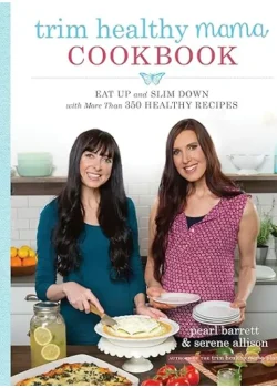Trim Healthy Mama Cookbook