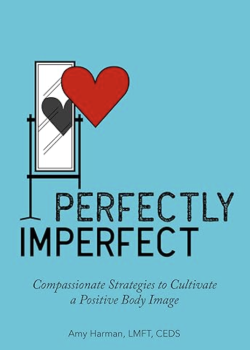 Perfectly Imperfect Body Image Book